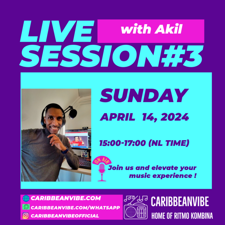 Get ready for another Live Session with AKIL - Caribbeanvibe- Online Radio